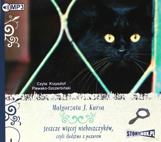 Jeszcze więcej nieboszczyków czyli śledztwo z pazurem - Małgorzata J. Kursa [AUDIOBOOK]