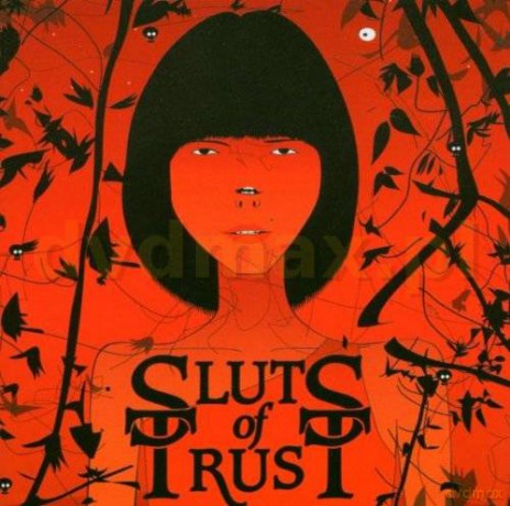 Sluts Of Trust: We Are All Sluts Of Trust [CD]