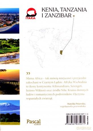Kenia, Tanzania i Zanzibar. Pascal gold - Matylda Pniewska, Krzysztof Jaxa Kwiatkowski [KSIĄŻKA]