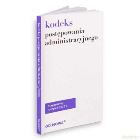 Kodeks postępowania administracyjnego 08.2019 [KSIĄŻKA]