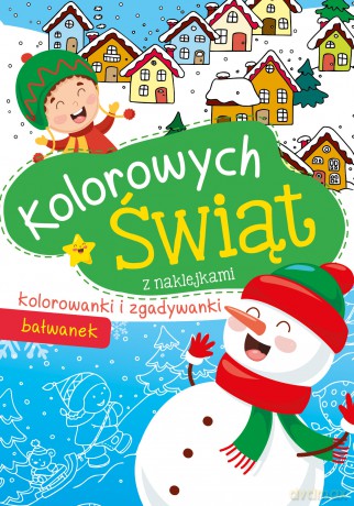 Kolorowych świąt bałwanek [KSIĄŻKA]