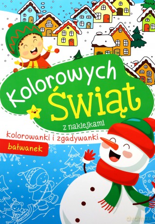 Kolorowych świąt bałwanek [KSIĄŻKA]
