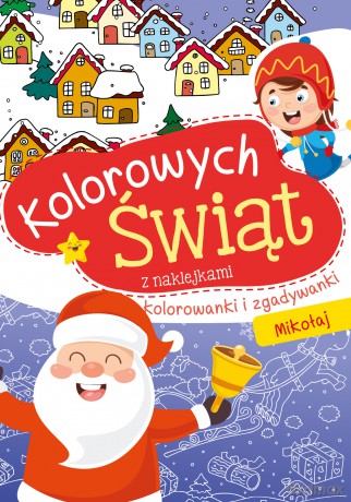 Kolorowych świąt Mikołaj [KSIĄŻKA]