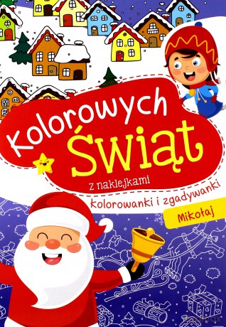 Kolorowych świąt Mikołaj [KSIĄŻKA]