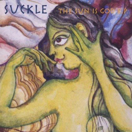 Suckle: The Sun Is God [CD]