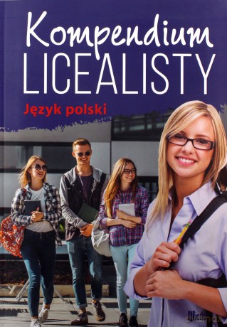 Kompendium licealisty. Język polski [KSIĄŻKA]