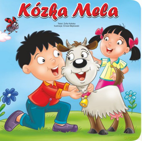 Kózka mela - Zofia Kaliska, Ernest Błędowski [KSIĄŻKA]