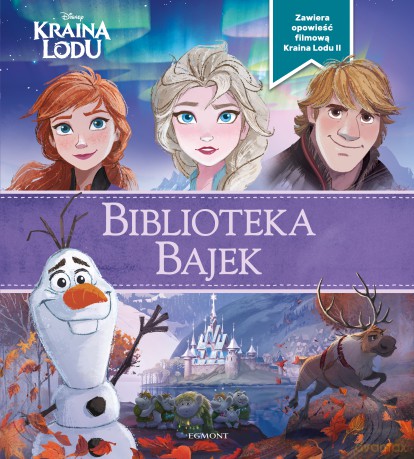 Kraina lodu. Biblioteka bajek [KSIĄŻKA]