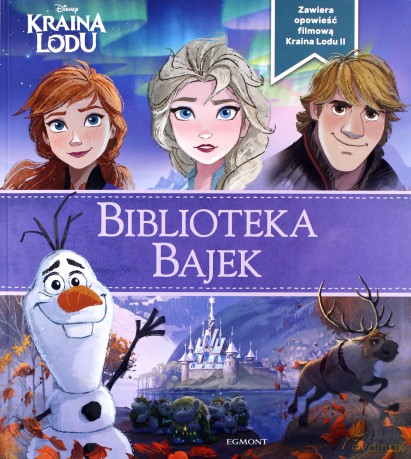 Kraina lodu. Biblioteka bajek [KSIĄŻKA]