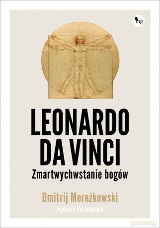 Leonardo da Vinci. Zmartwychwstanie bogów - Dmitrij Mereżkowski [KSIĄŻKA]