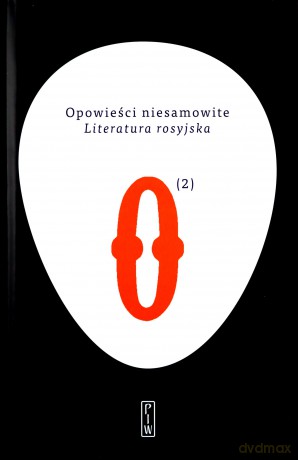 Literatura rosyjska. Opowieści niesamowite (Tom 2) [KSIĄŻKA]