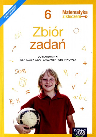 Matematyka z kluczem. Zbiór zadań dla klasy 6 szkoły podstawowej - Jerzy Janowicz [KSIĄŻKA]