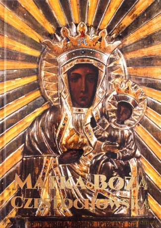 Matka Boża Częstochowska [KSIĄŻKA]