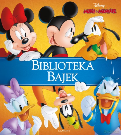Miki and Minnie. Biblioteka bajek [KSIĄŻKA]