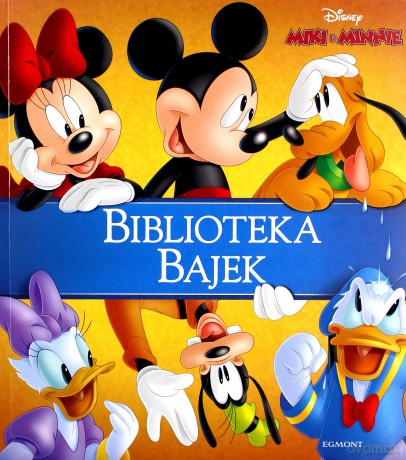 Miki and Minnie. Biblioteka bajek [KSIĄŻKA]
