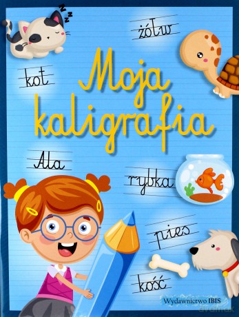 Moja kaligrafia [KSIĄŻKA]