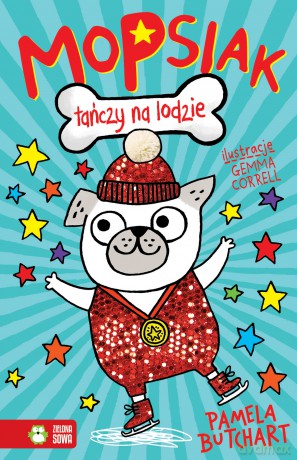 Mopsiak tańczy na lodzie (Tom 2) - Pamela Butchart [KSIĄŻKA]