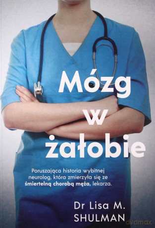 Mózg w żałobie - Lisa M. Shulman [KSIĄŻKA]