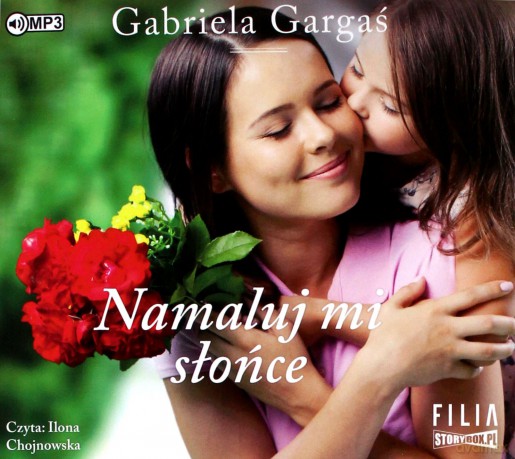 Namaluj mi słońce - Gabriela Gargaś [AUDIOBOOK]