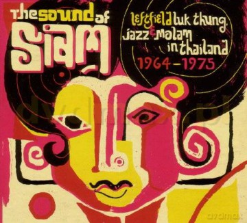 The Sound Of Siam (Digipack) [CD]