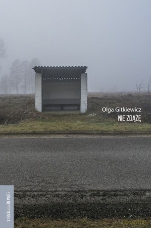 Nie zdążę - Olga Gitkiewicz [KSIĄŻKA]