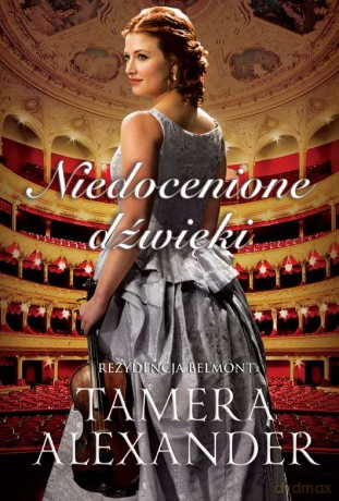 Niedocenione dźwięki. Rezydencja Belmont (Tom 3) - Alexander Tamera [KSIĄŻKA]