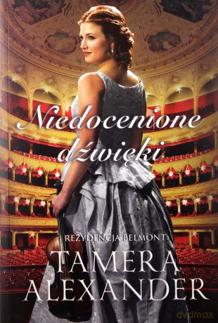 Niedocenione dźwięki. Rezydencja Belmont (Tom 3) - Alexander Tamera [KSIĄŻKA]