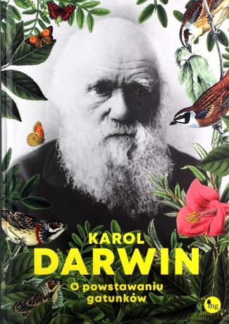 O powstawaniu gatunków - Charles Darwin [KSIĄŻKA]