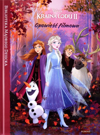 Opowieść filmowa Kraina Lodu 2. Biblioteka mądrego dziecka - Suzanne Francis [KSIĄŻKA]