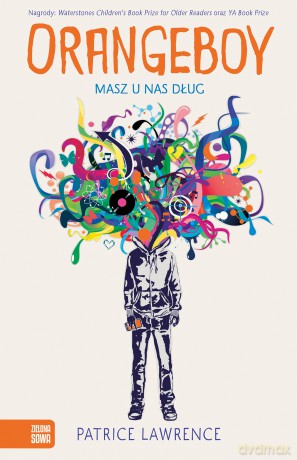 Orangeboy. Masz u nas dług - Patrice Lawrence [KSIĄŻKA]