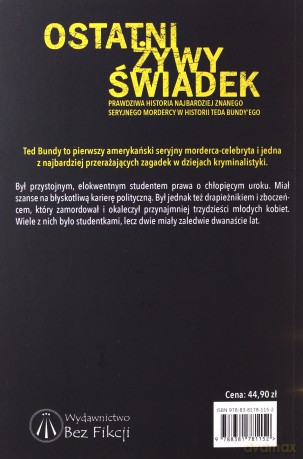 Ostatni żywy świadek - Stephen G. Michaud, Hugh Aynesworth [KSIĄŻKA]