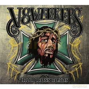 V8 Wankers: Iron Crossroads Limited Edition (Digipack) [CD]