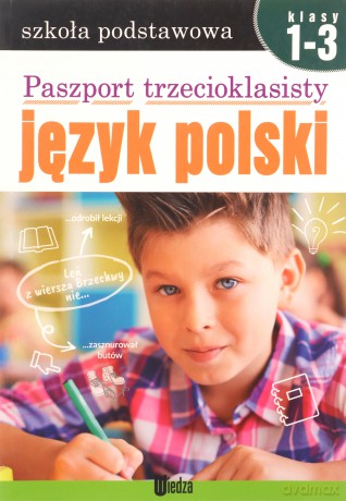 Paszport trzecioklasisty. Język polski klasy 1-3 [KSIĄŻKA]