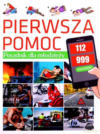 Pierwsza pomoc. Poradnik dla młodzieży - K. Ulanowski [KSIĄŻKA]