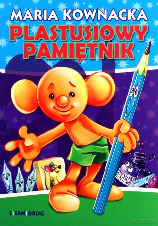 Plastusiowy pamiętnik - Maria Kownacka [KSIĄŻKA]