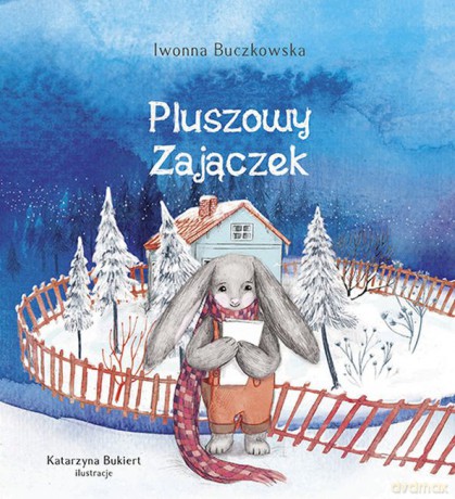 Pluszowy zajączek - Iwonna Buczkowska [KSIĄŻKA]