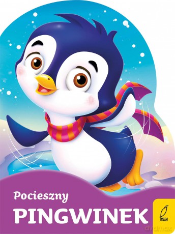 Pocieszny pingwinek. Wykrojnik - Urszula Kozłowska [KSIĄŻKA]