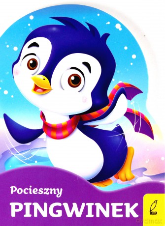 Pocieszny pingwinek. Wykrojnik - Urszula Kozłowska [KSIĄŻKA]