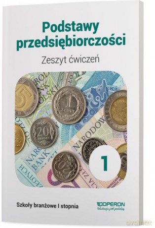 Podstawy przedsiębiorczości. Zeszyt ćwiczeń szkoła branżowa 1 stopnia - Jarosław Korba [KSIĄŻKA]