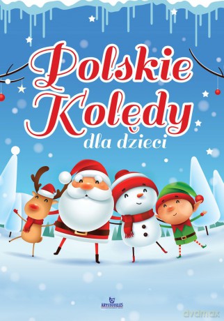 Polskie kolędy dla dzieci [KSIĄŻKA]