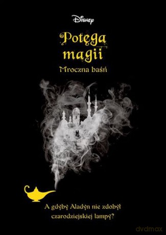 Potęga magii. Mroczna baśń - Liz Braswell [KSIĄŻKA]