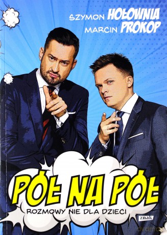 Pół na pół. Rozmowy nie dla dzieci - Szymon Hołownia, Marcin Prokop [KSIĄŻKA]