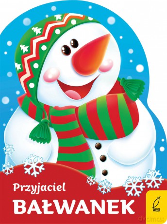 Przyjaciel bałwanek. Wykrojnik - Urszula Kozłowska [KSIĄŻKA]