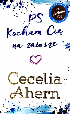 PS kocham Cię na zawsze - Cecelia Ahern [KSIĄŻKA]