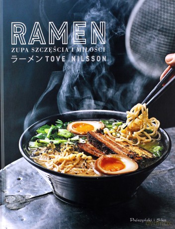 Ramen. Zupa szczęścia i miłości - Tove Nilsson [KSIĄŻKA]