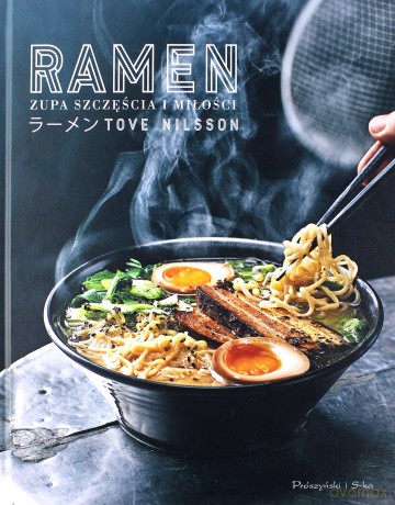 Ramen. Zupa szczęścia i miłości - Tove Nilsson [KSIĄŻKA]