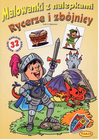 Rycerze i zbójnicy. Malowanki z nalepkami - Ernest Błędowski [KSIĄŻKA]