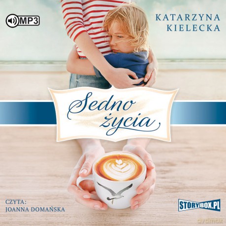 Sedno życia - Katarzyna Kielecka [AUDIOBOOK]