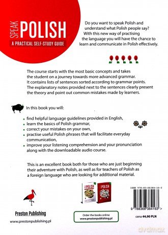 Speak polish. A practical self study guide part 1 levels A1-A2 - Justyna Bednarek [KSIĄŻKA]