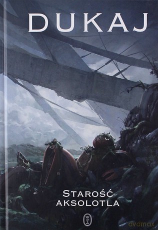 Starość Aksolotla - Jacek Dukaj [KSIĄŻKA]